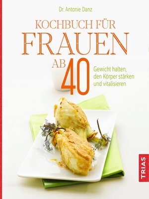 cover image of Kochbuch für Frauen ab 40